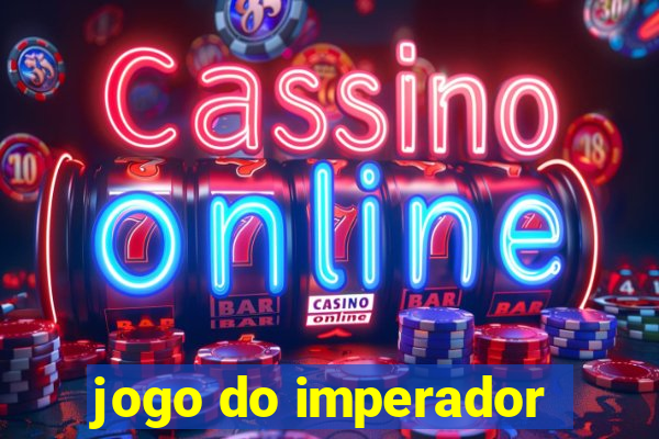 jogo do imperador